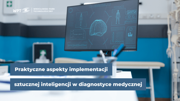 Zaproszenie na warsztaty pn. „Praktyczne aspekty implementacji sztucznej inteligencji w diagnostyce medycznej”