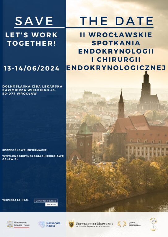II Wrocławskie Spotkania Endokrynologii i Chirurgii Endokrynologicznej Wrocławiu,  13-14 czerwca 2024 r. 