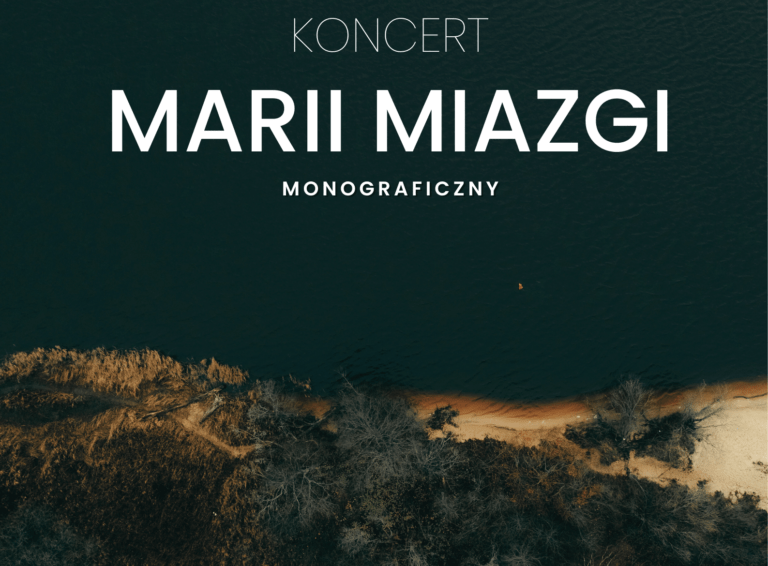 Koncert Monograficzny Marii Miazgi