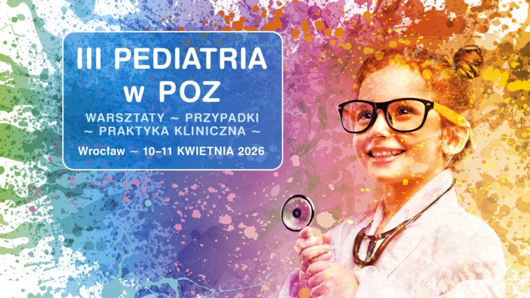 KONFERENCJA – PEDIATRIA W POZ