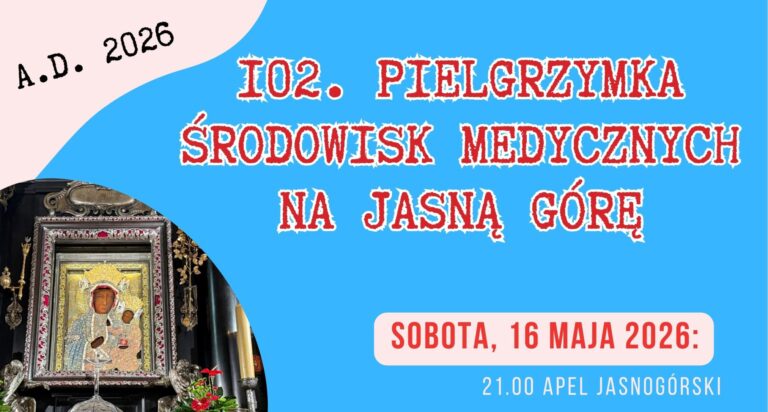 102. Ogólnopolska Pielgrzymka Służby Zdrowia na Jasną Górę