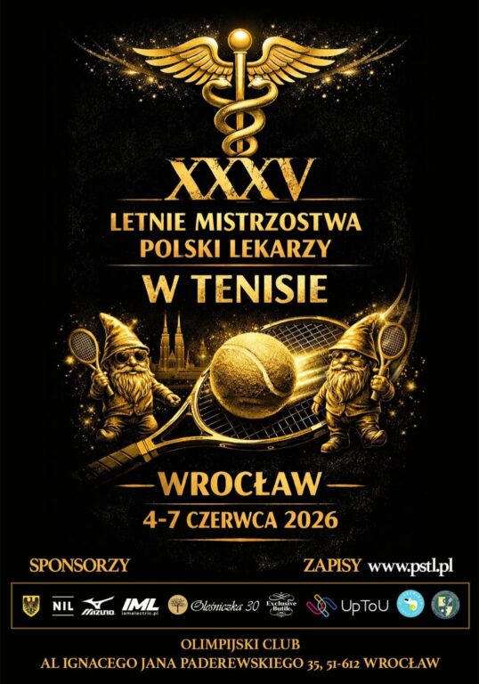 4-7 CZERWCA 2026 R. LETNIE MISTRZOSTWA POLSKI LEKARZY W TENISIE
