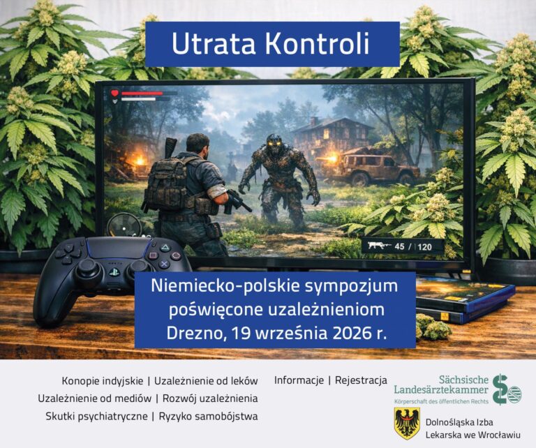 Międzynarodowe Sympozjum w Dreźnie: „Utrata kontroli” – sympozjum poświęcone uzależnieniom 