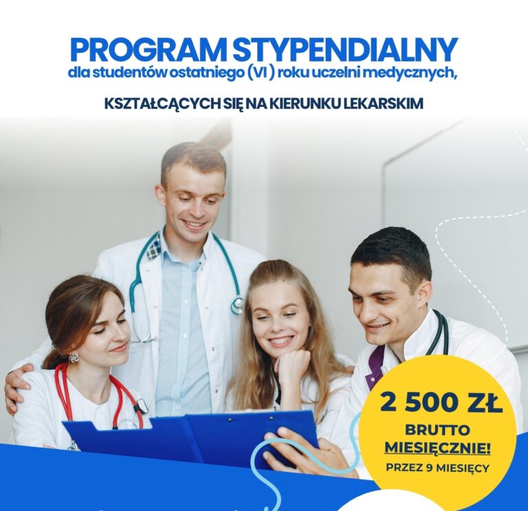III edycja Programu stypendialnego dla studentów ostatniego roku kierunku lekarskiego – informacja do podmiotów leczniczych
